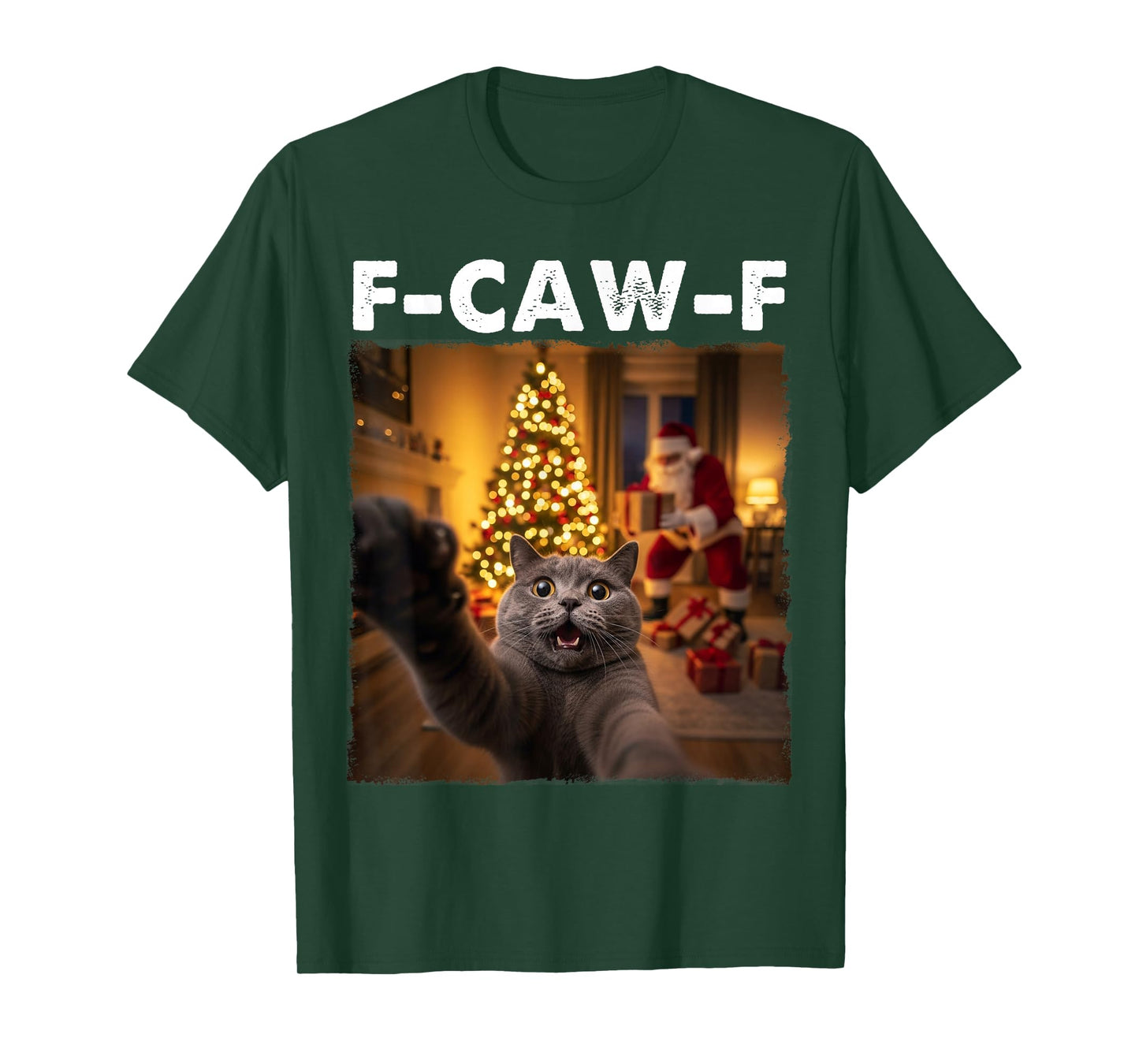 FCAWF Cat Christmas F-CAW-F Cat Xmas Funny Cat Selfie Santa T-Shirt