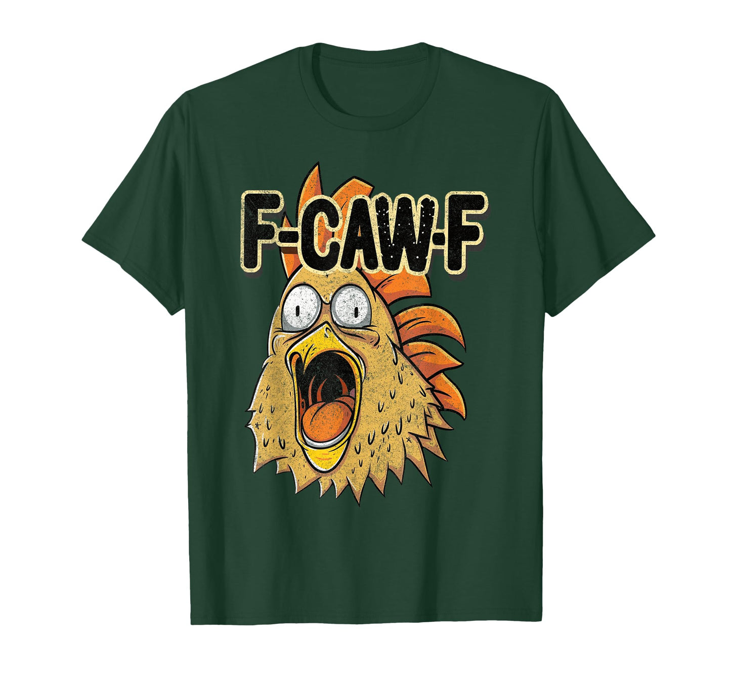 Funny F-Caw-F Chicken Fcawf Chicken T-Shirt