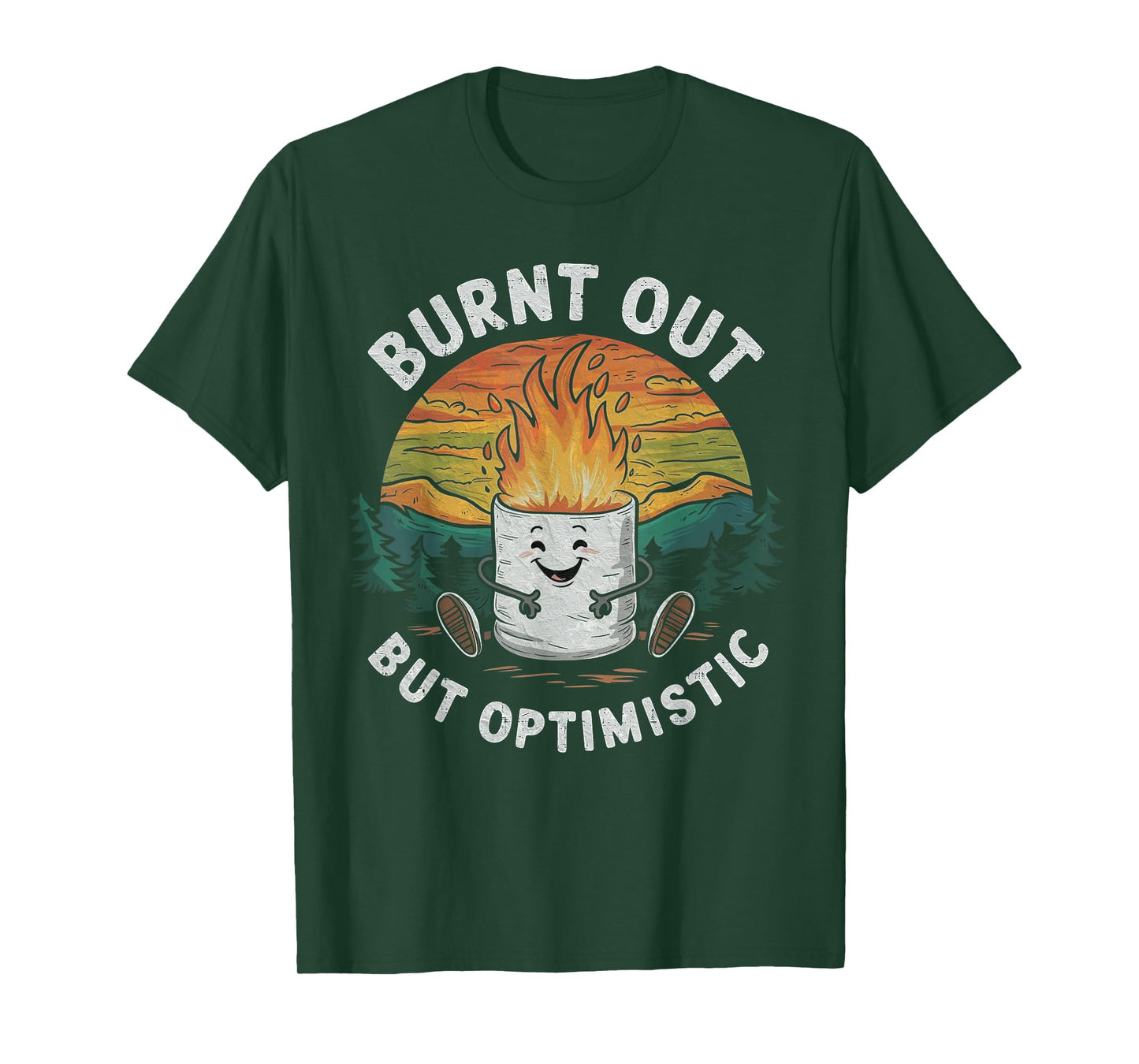 Burnt Out But Optimistic Cute Marshmallow Camping Smores T-Shirt