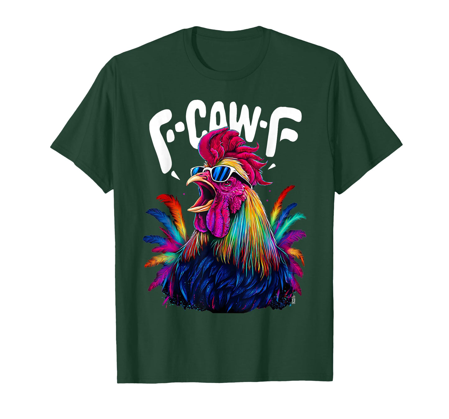 Funny Meme Chicken F-CAW-F Rooster Colorful Pun Humor Farm T-Shirt