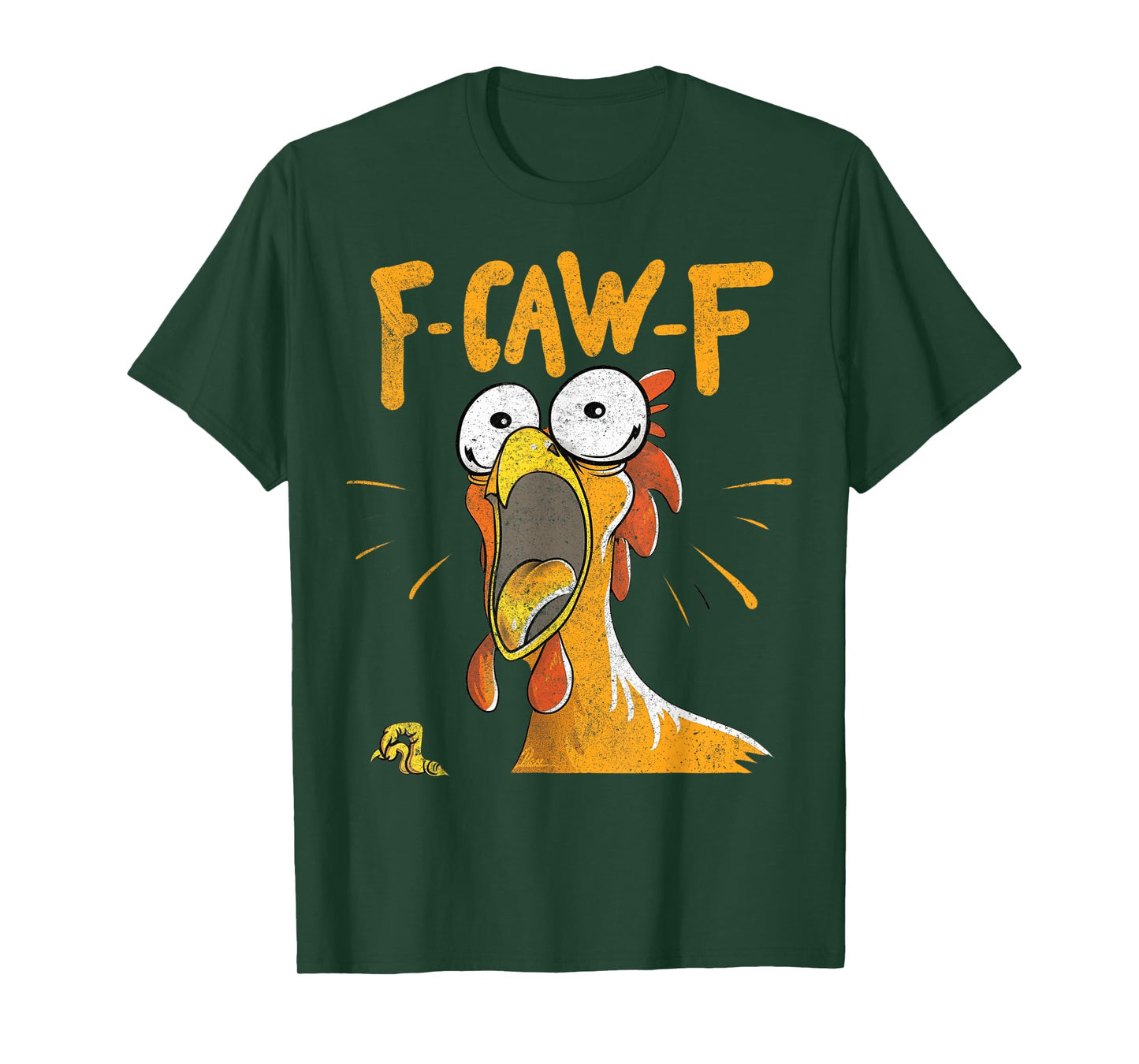 Funny F-Caw-F Chicken Fcawf Chicken Funny T-Shirt