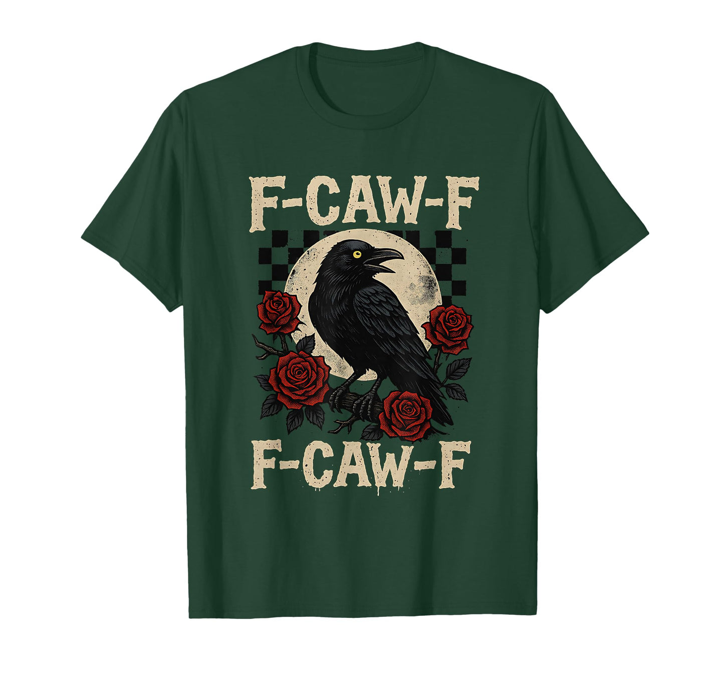 F-CAW-F Black Crow Red Roses Funny Raven Gothic Sarcasm T-Shirt