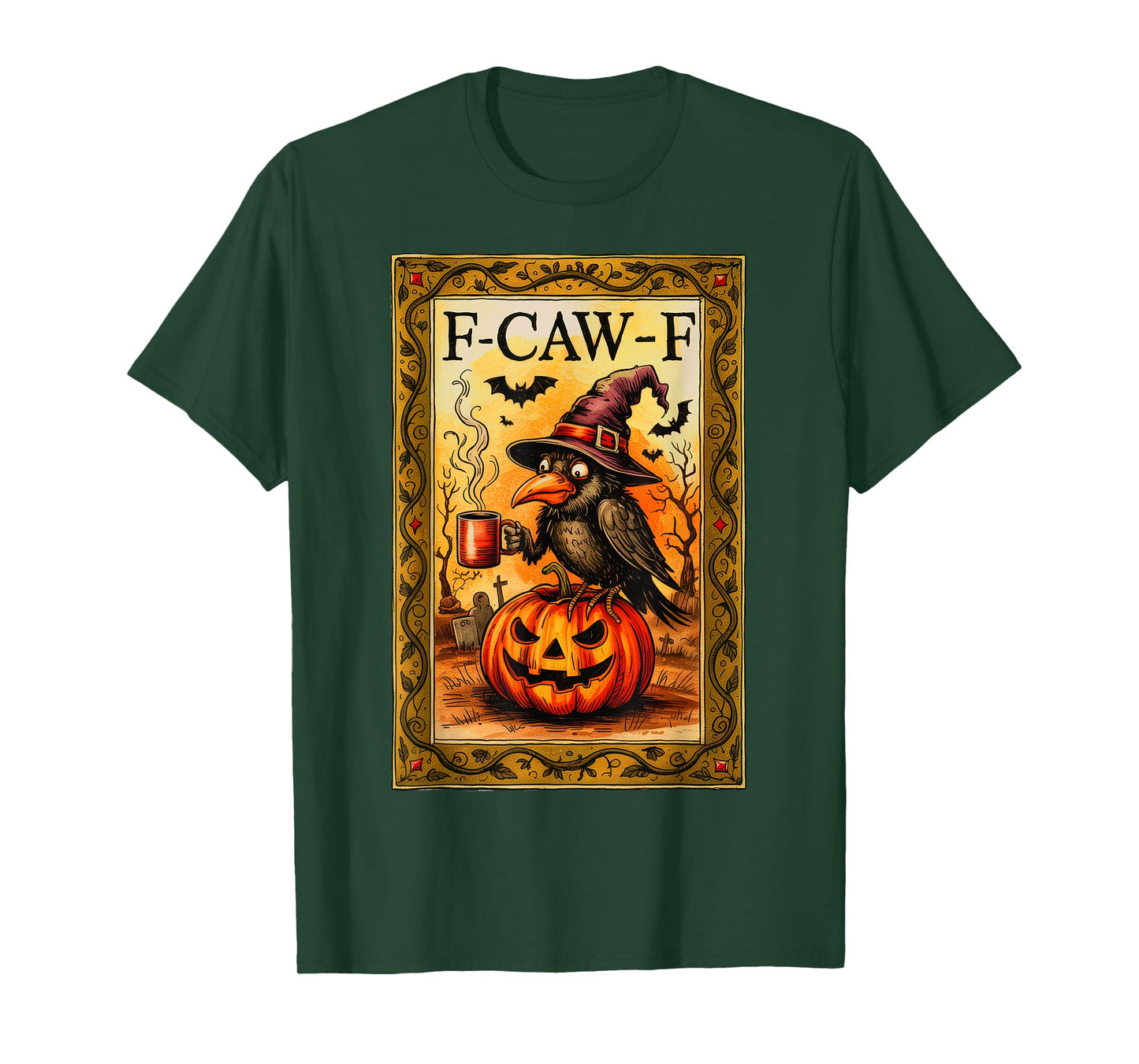 F-Caw-F Funny Raven Black Crow Medieval Spooky Halloween T-Shirt