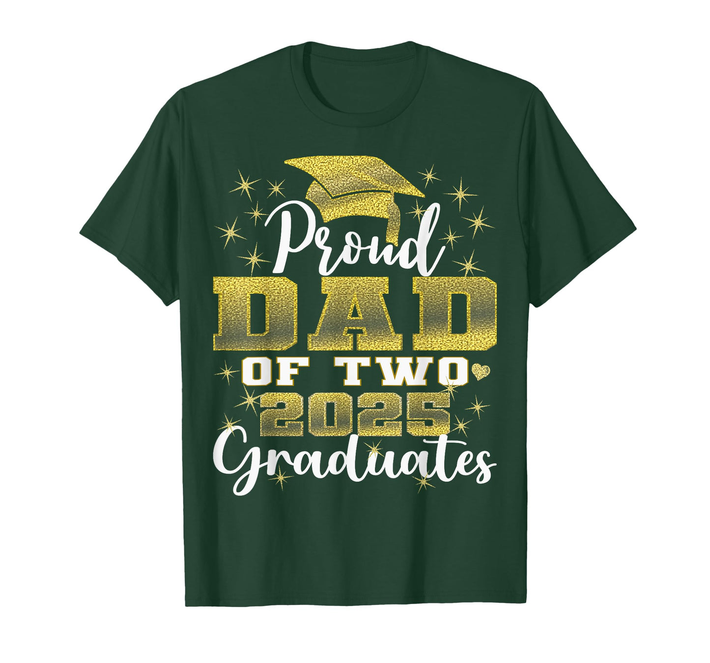 Proud Dad of Two 2025 Graduates Graduation family T-Shirt