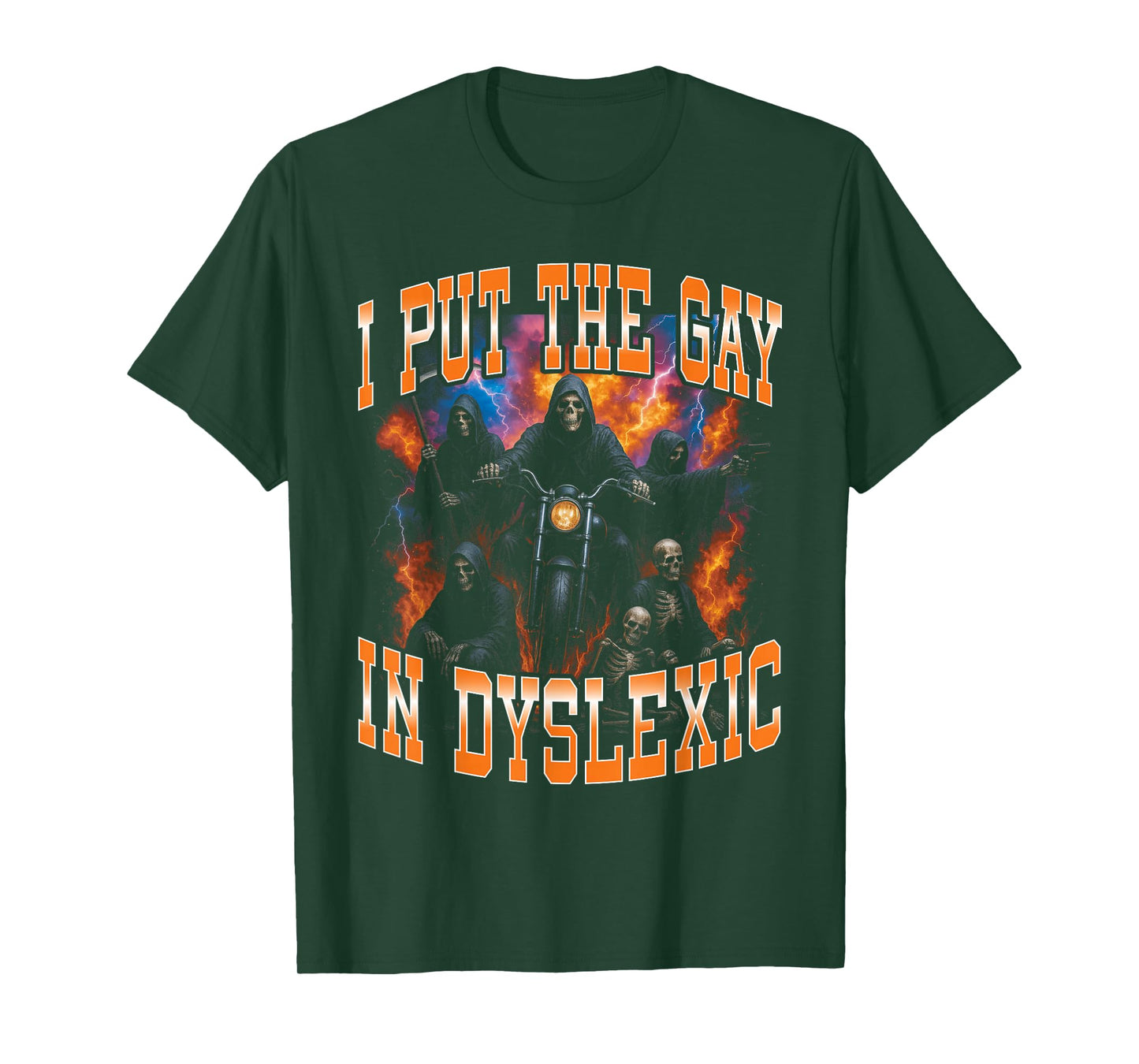 I Put The Gay in Dyslexic Funny Skeleton T-Shirt