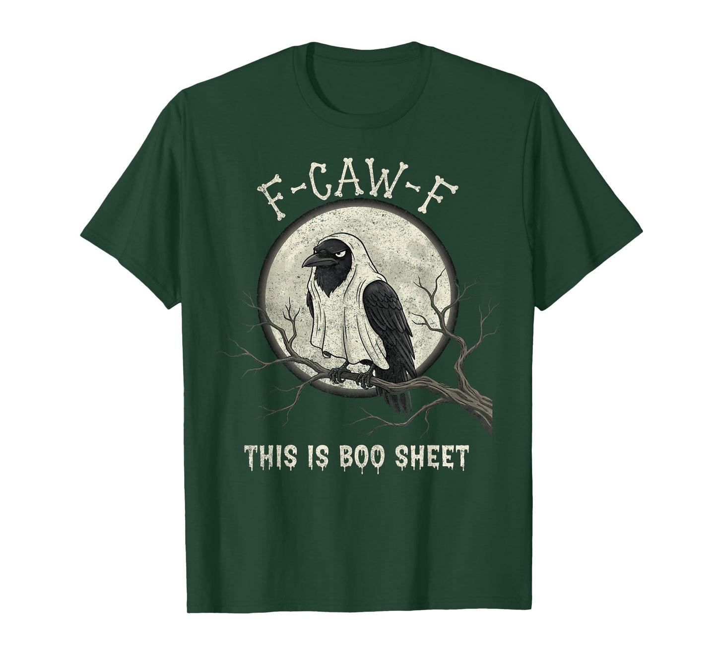 F-Caw-F This is Boo Sheet Ghost Halloween Costume Funny T-Shirt