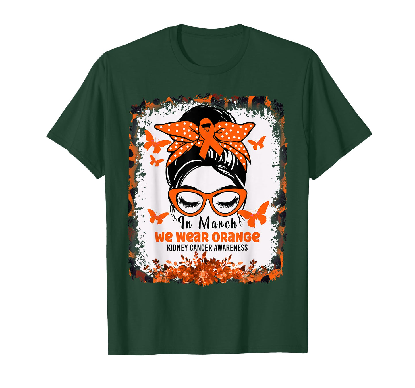 In March We Wear Orange Kidney Cancer Awareness Messy Bun T-Shirt