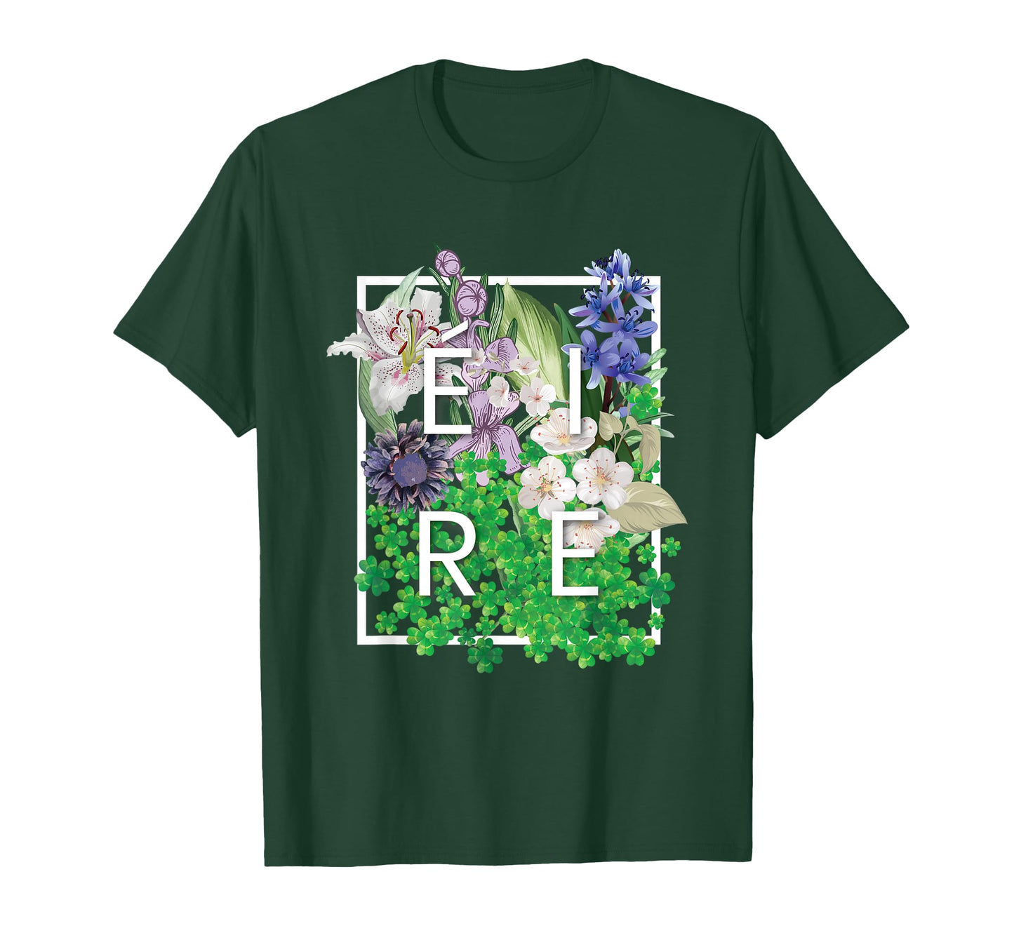 Flowers of Ireland Word Art - Irish Pride T-Shirt