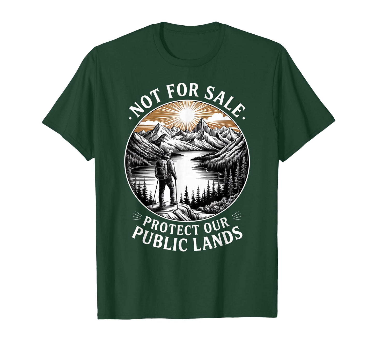 Not for Sale Protect Our Public Lands Hiking Trail T-Shirt