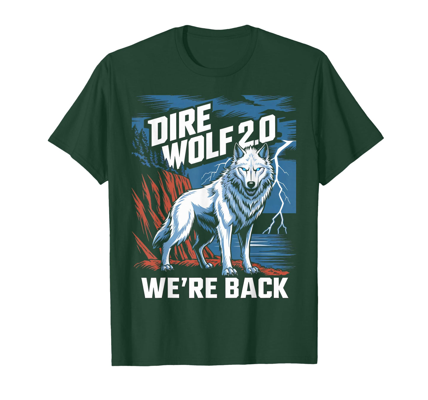 We're Back Dire Wolf White Wolf Animal Dire Wolf T-Shirt
