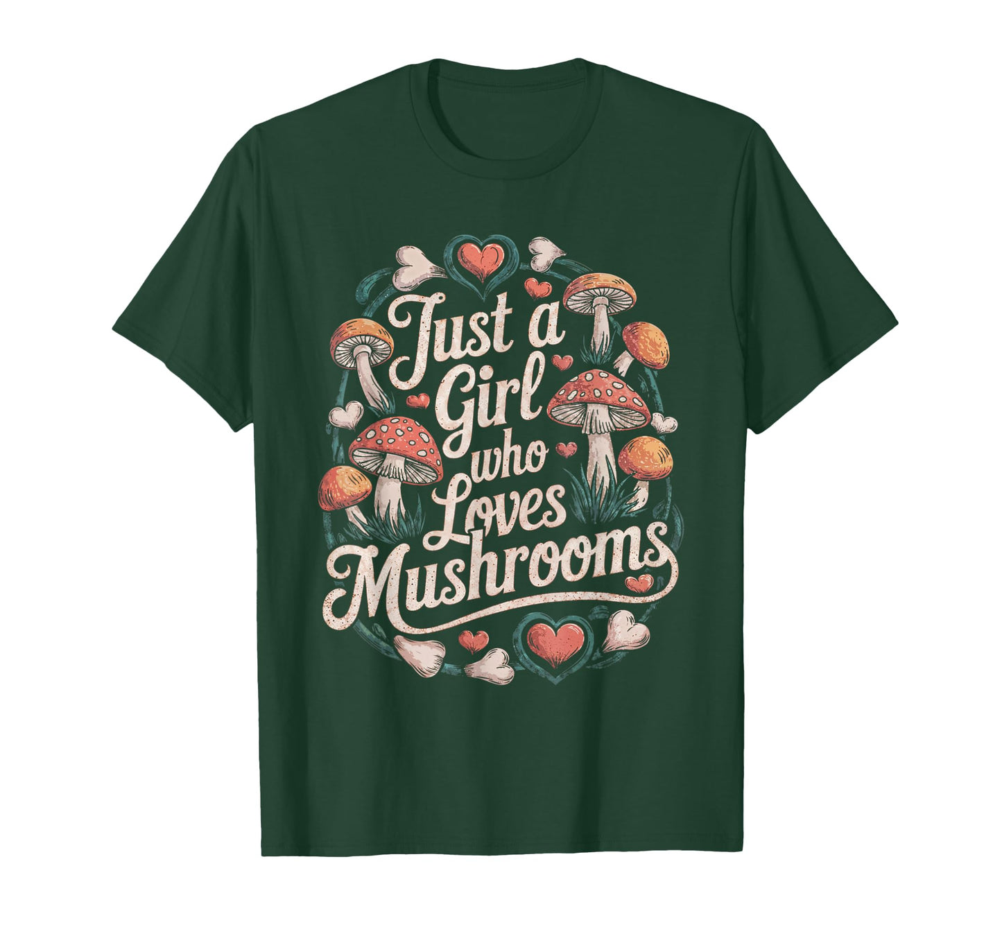 Just a Girl Who Loves Mushrooms Cute Nature Women Girls T-Shirt