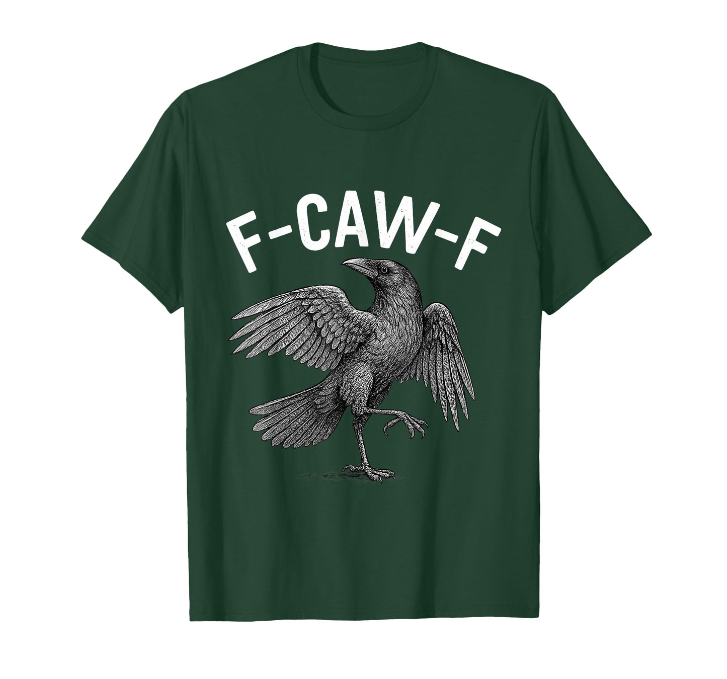 Funny Black Crow F-Caw-F Black Bird FCawF Adult Humor T-Shirt
