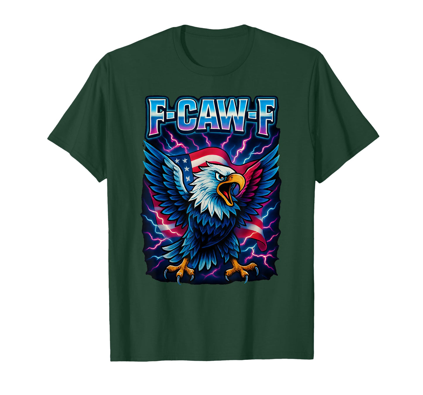 F-Caw-F Bald Eagle American Flag FCAWF Patriotic Funny USA T-Shirt