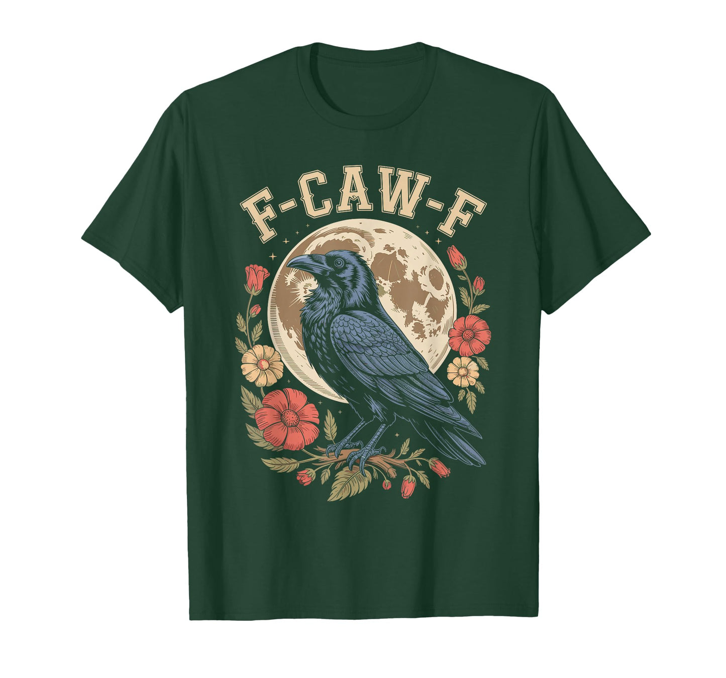F Caw F Raven Bird Saying Graphic F Caw F Crow T-Shirt