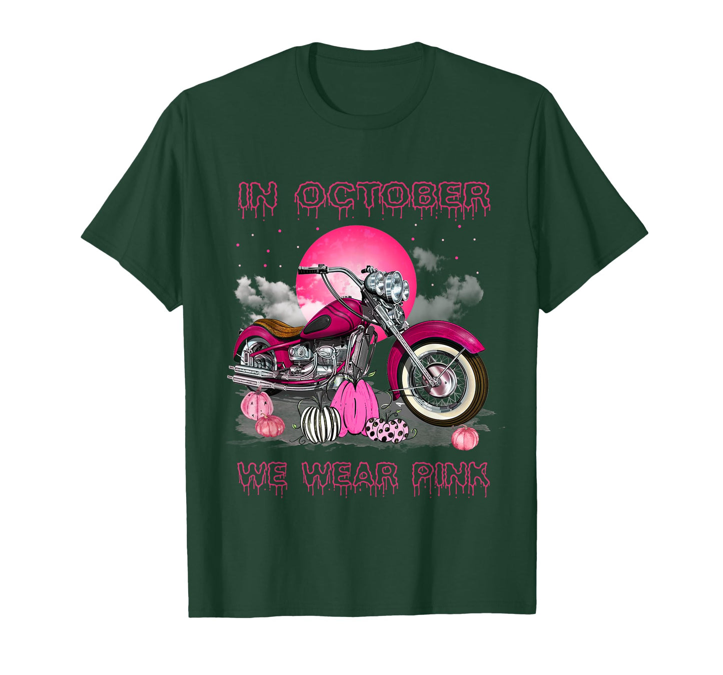 In October We Wear Pink Motorcycle Breast Cancer Bikers T-Shirt