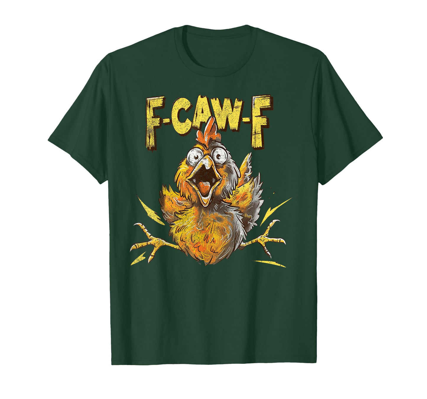 Funny F-Caw-F Chicken Fcawf Chicken Funny T-Shirt
