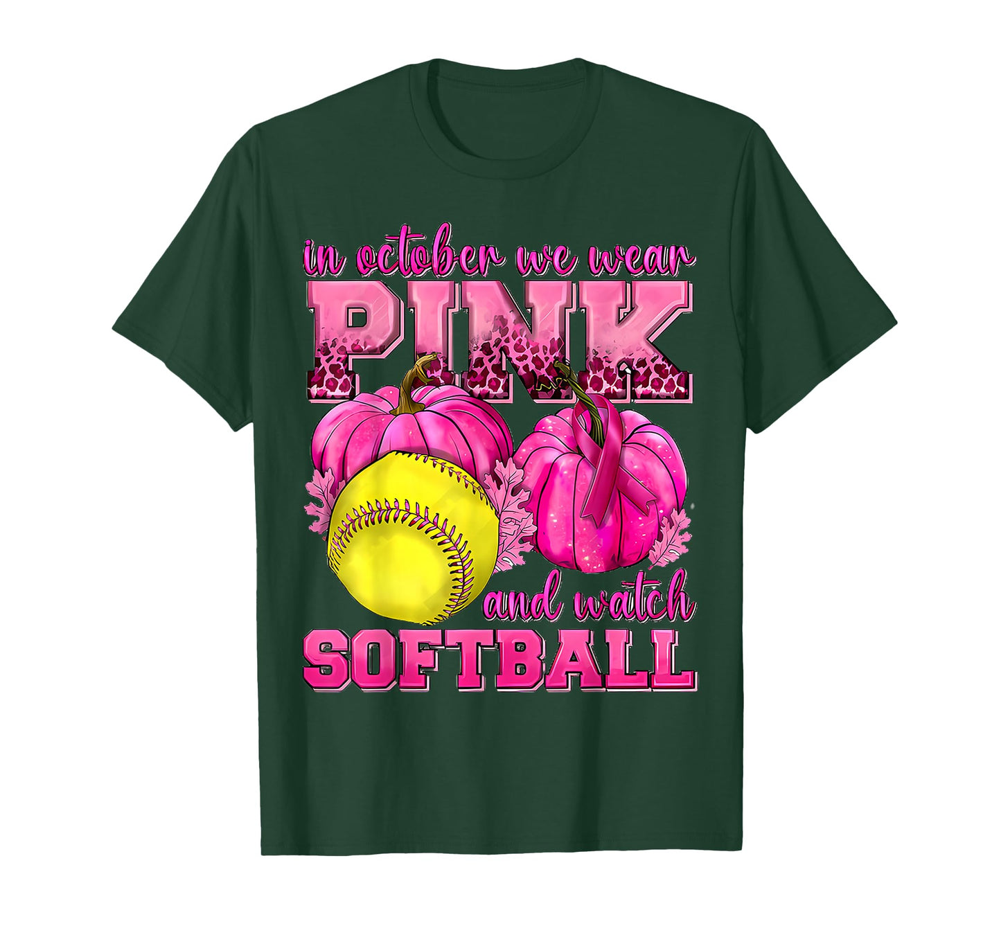 In October We Wear Pink And Watch Softball Breast Cancer T-Shirt