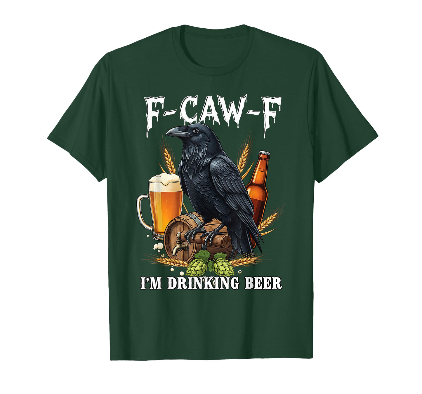 Retro F-Caw-F Black Crow Funny Raven Saying for Beer Lover T-Shirt