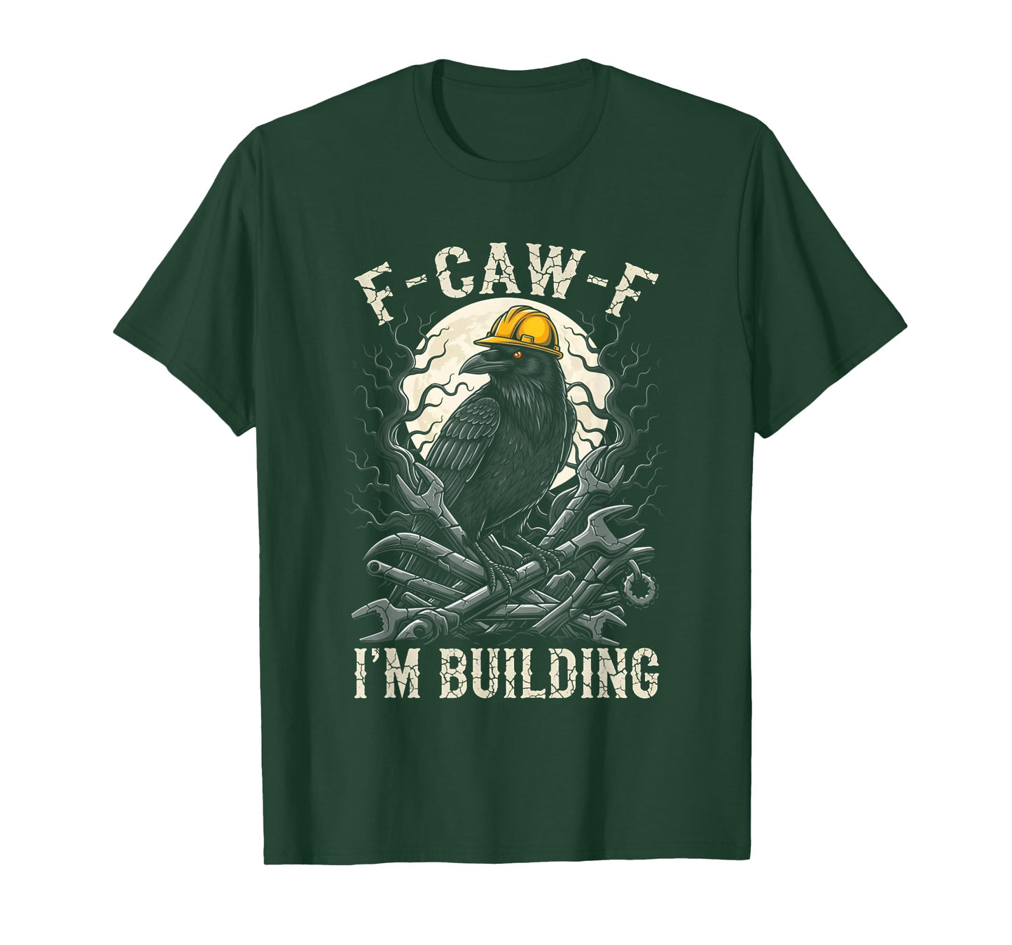 Black Crow F-CAW-F I'm Building Funny Builders Gothic Adult T-Shirt