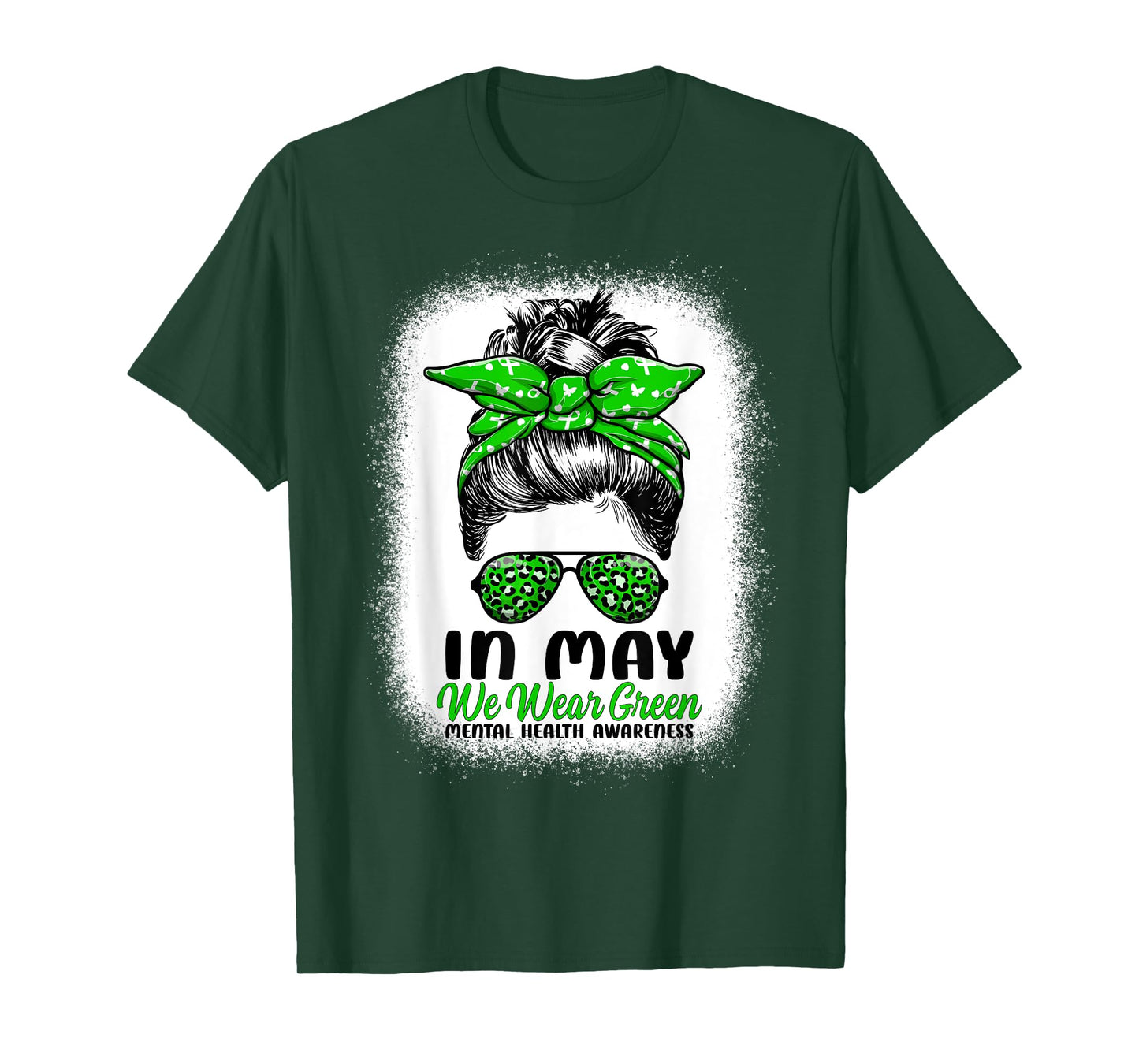 In May We Wear Green Messy Bun - Mental Health Awareness T-Shirt