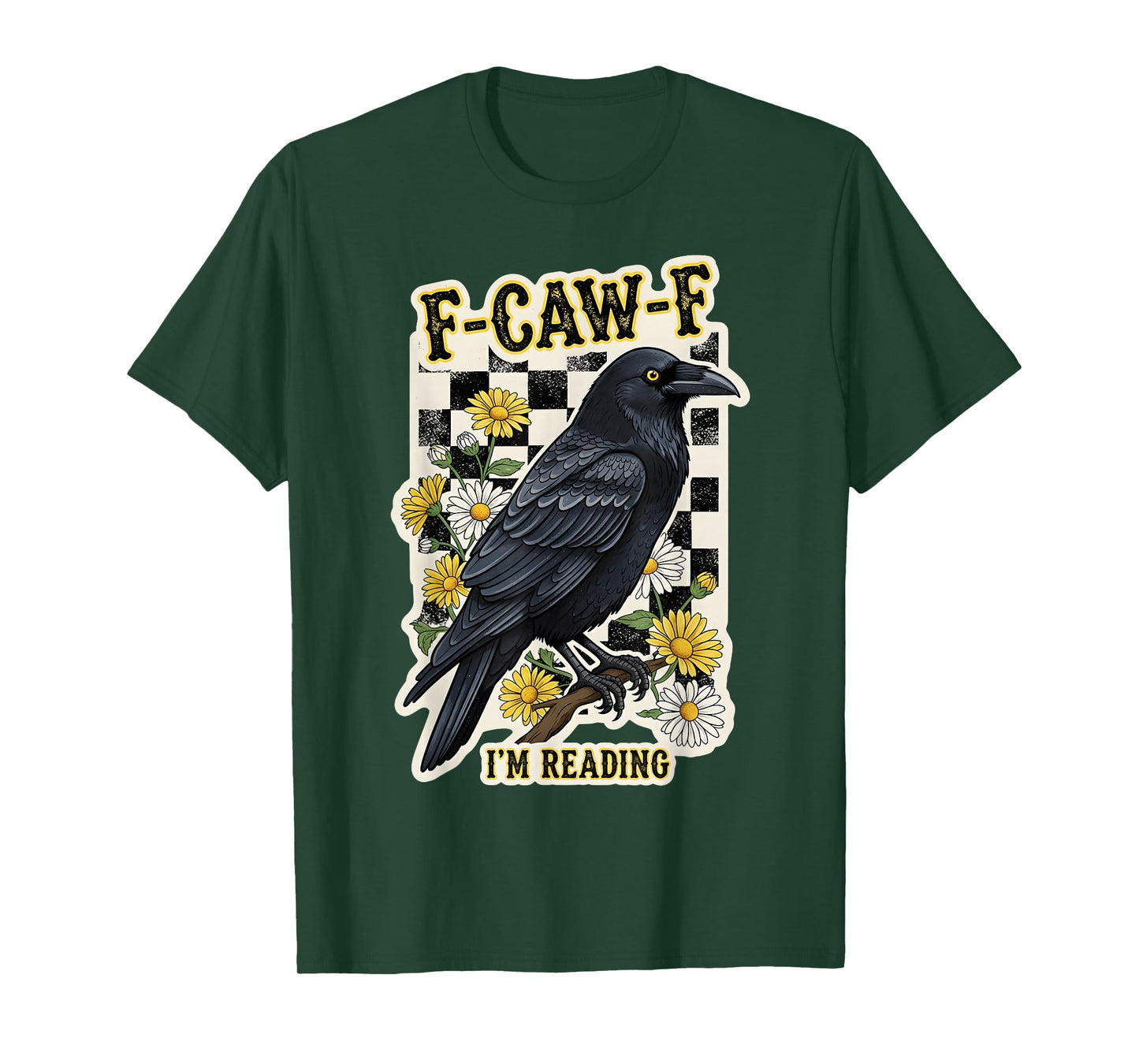 Funny F CAW F I'm Reading T-Shirt