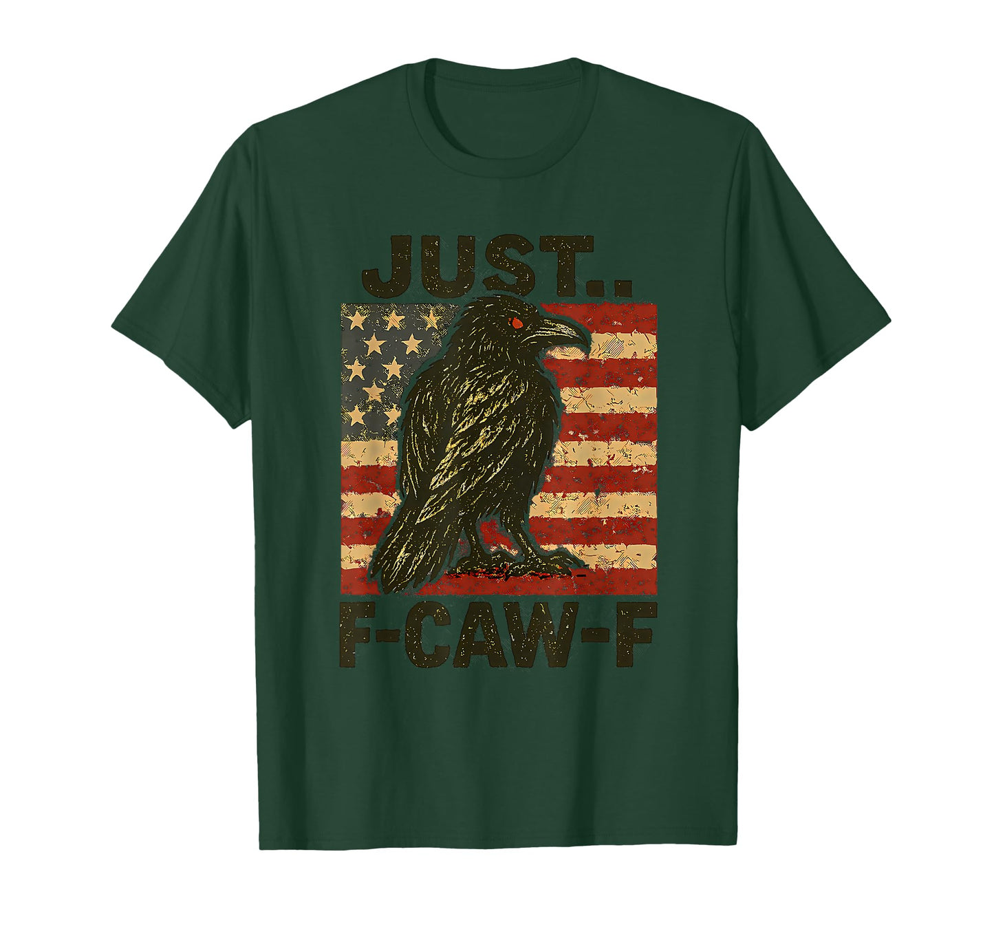 Just F Caw F Crow Shirt Vintage American Flag Fcawf Raven T-Shirt