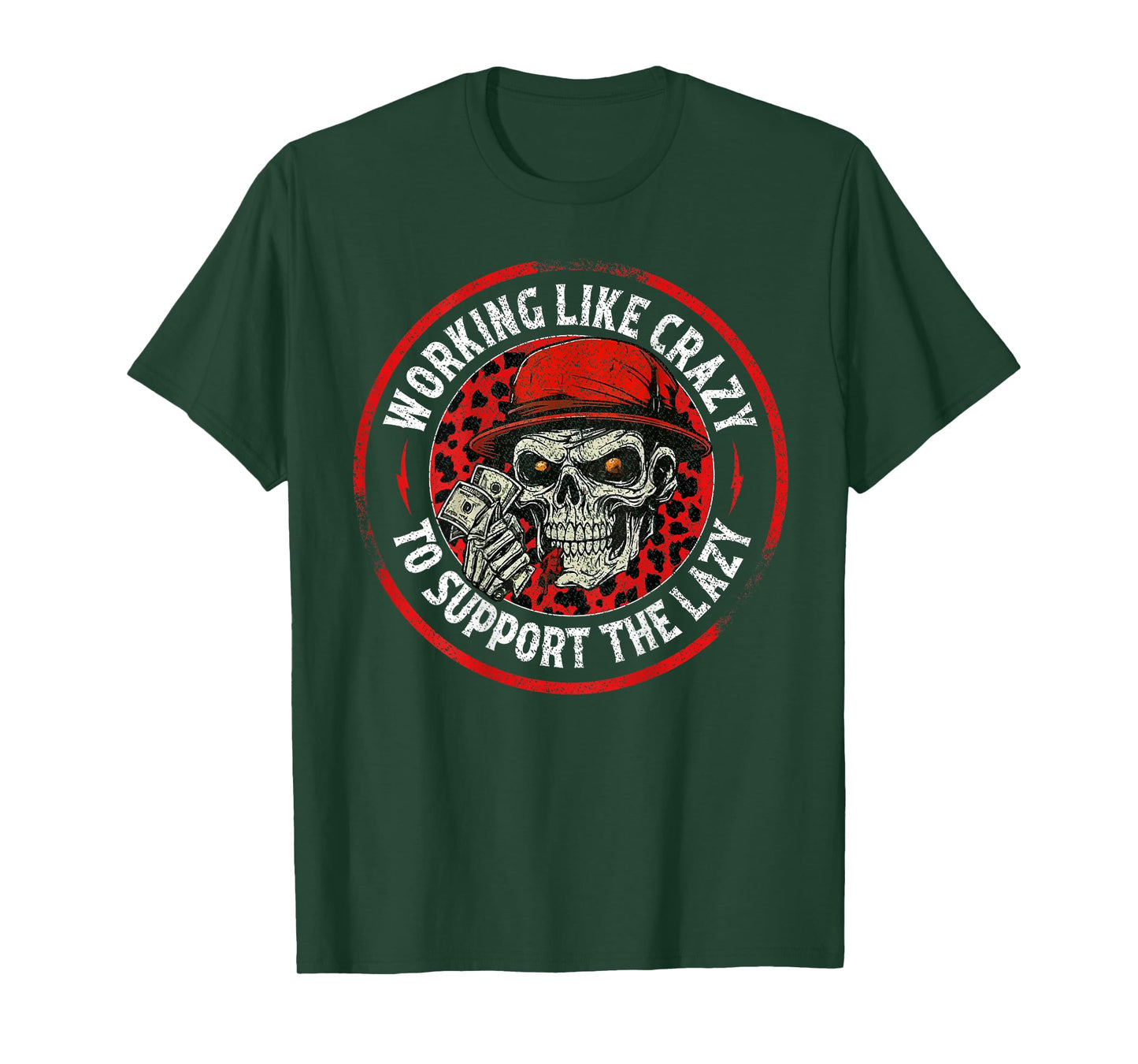 Skeleton Working Like Crazy to Support The Lazy (ON Back) T-Shirt