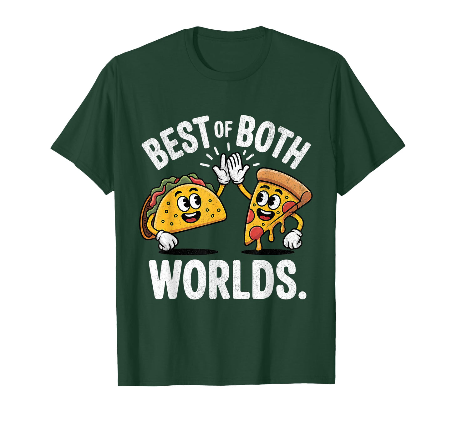 Best of Both Worlds Taco & Pizza for National Taco Day T-Shirt