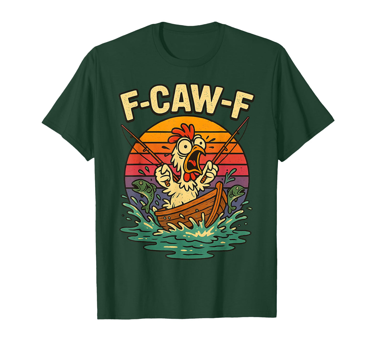 Fishing F-CAW-F Funny Chicken Scream Humor T-Shirt