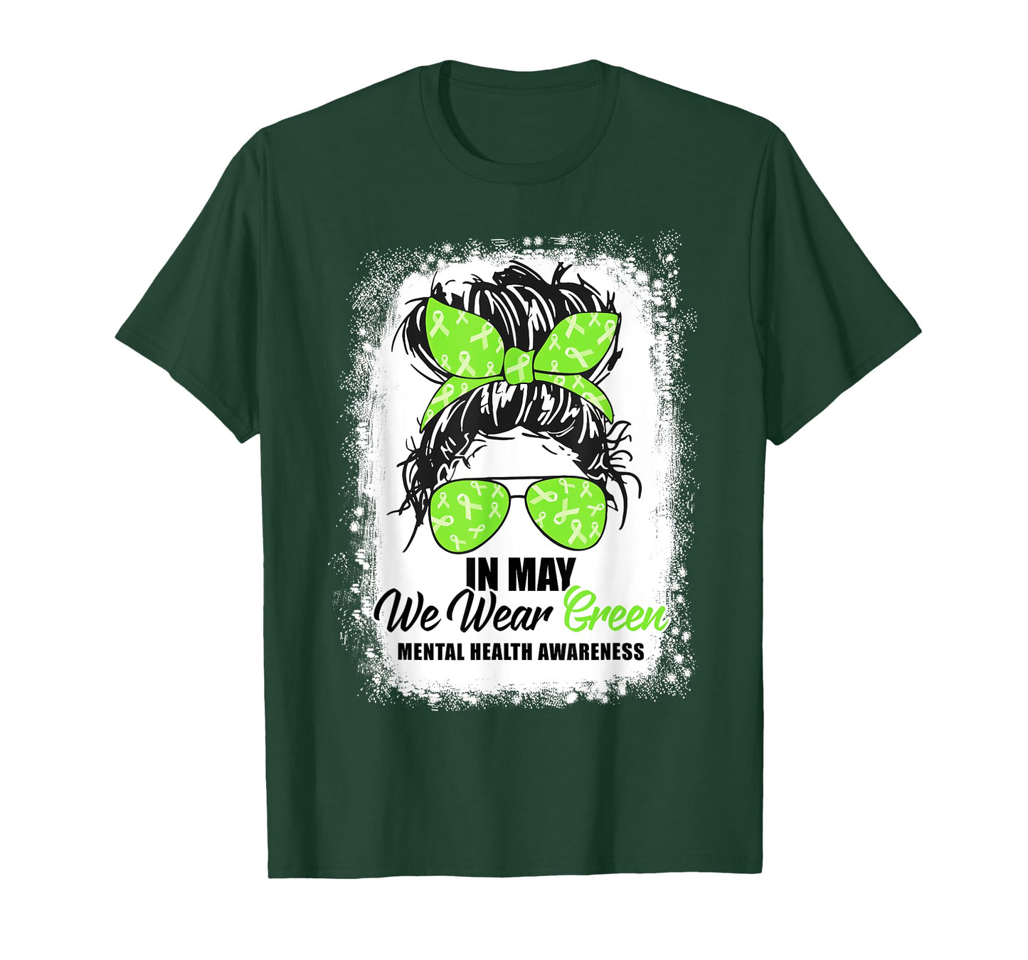 In May We Wear Green Messy Bun Mental Health Awareness Month T-Shirt