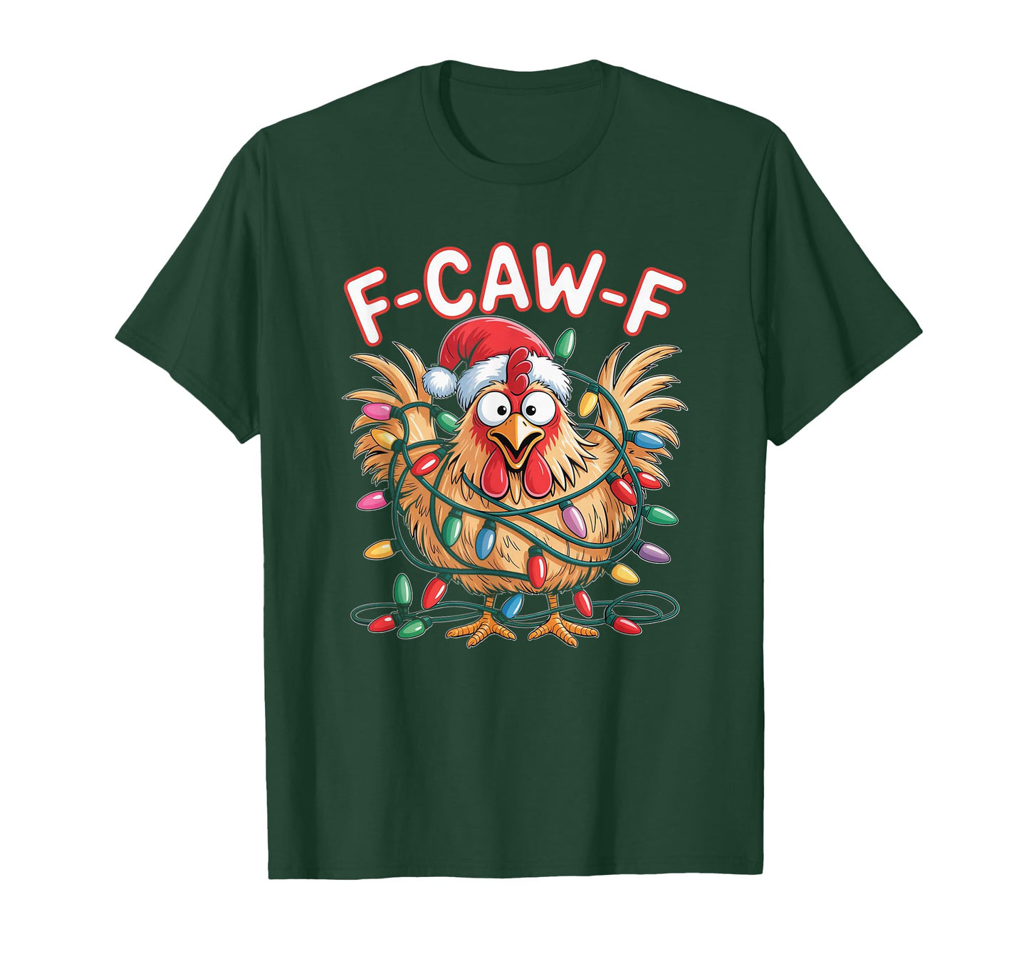 Funny Xmas F-Caw-F Chicken Design – Hilarious Rooster Meme T-Shirt