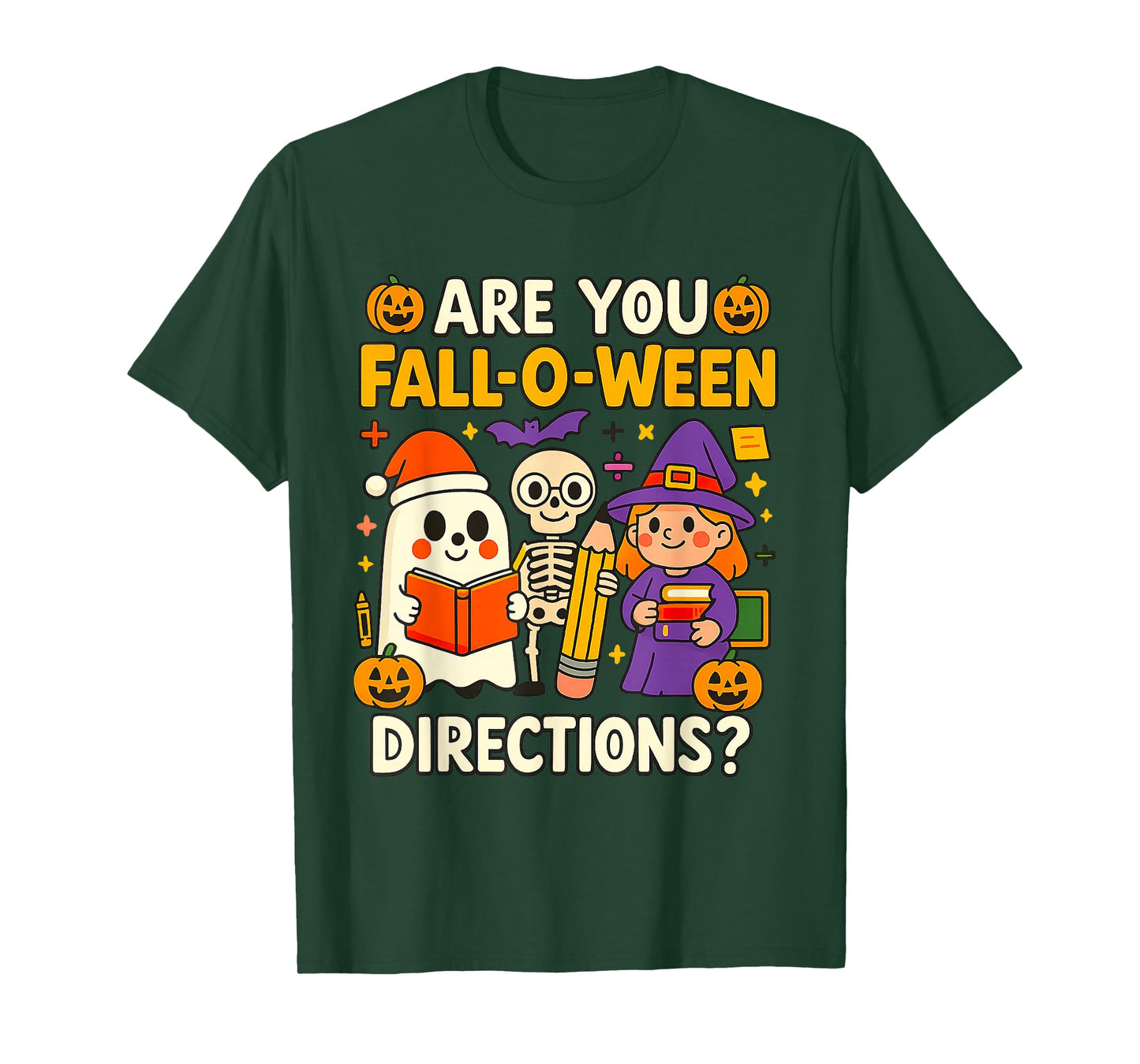 are You Fall O Ween Directions Funny Halloween Teacher Joke T-Shirt