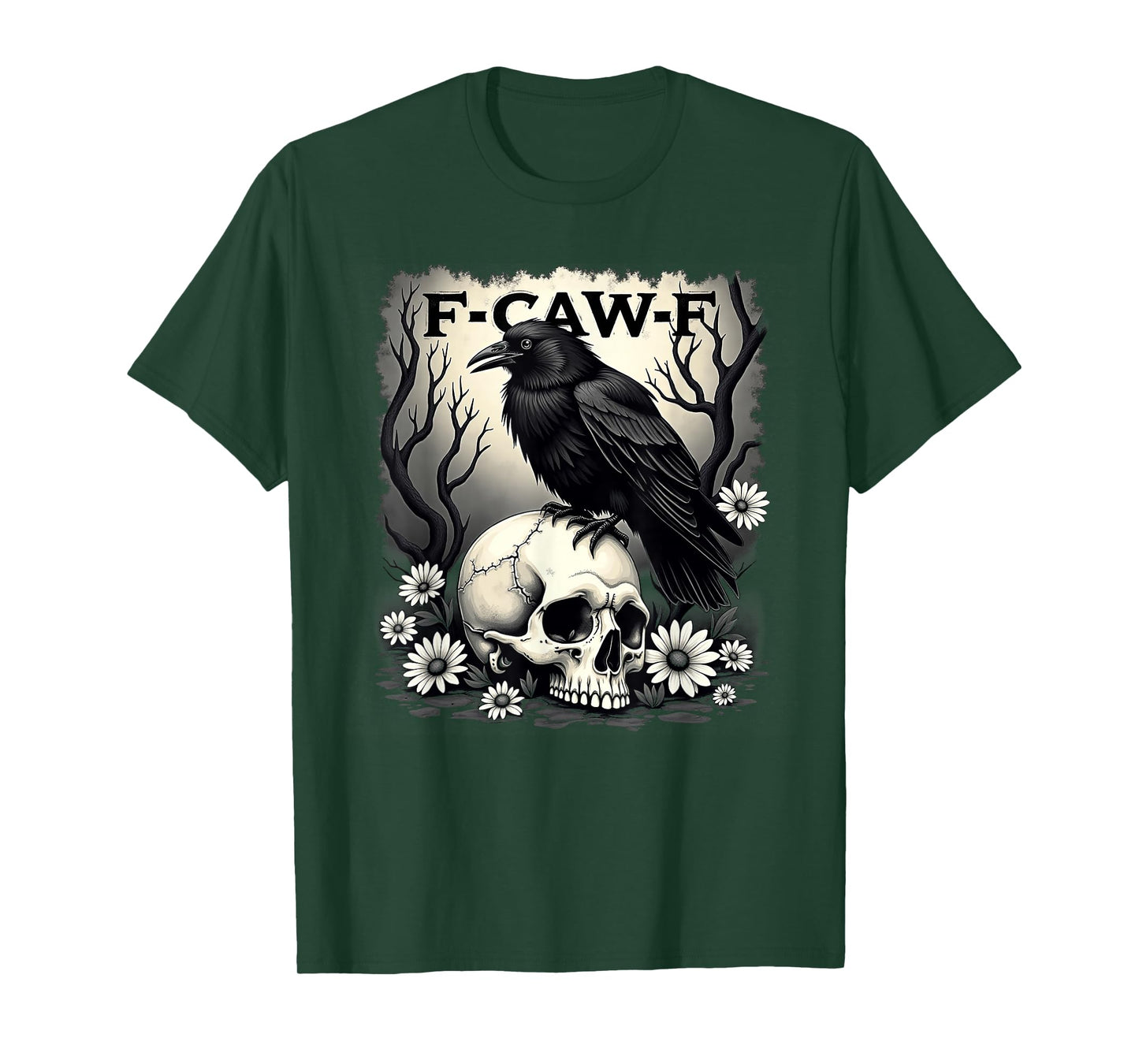 F-CAW-F Funny Crow Raven Skull Gothic T-Shirt