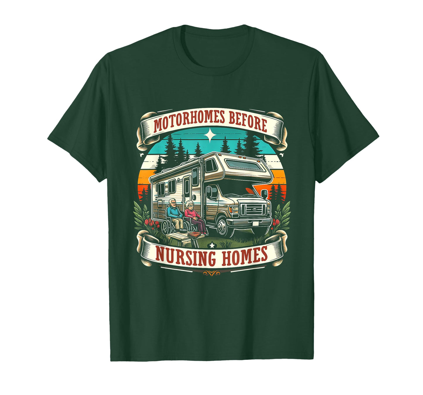 Funny RV Motorhome Before Nursing Homes For Seniors Camper T-Shirt