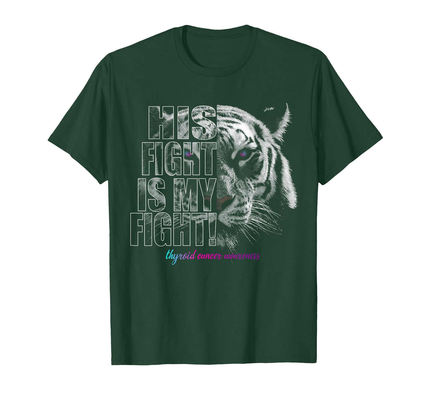 Thyroid Cancer Awareness | His Fight Is My Fight T-Shirt