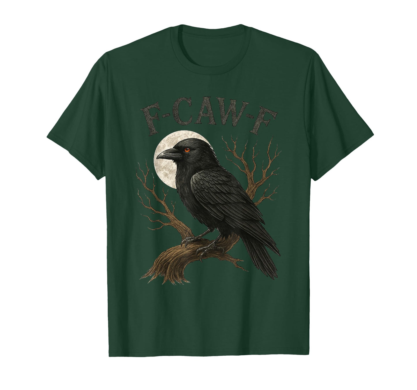 Black Crow, F-Caw-F Black Bird Moon Gothic Funny Adult Humor T-Shirt