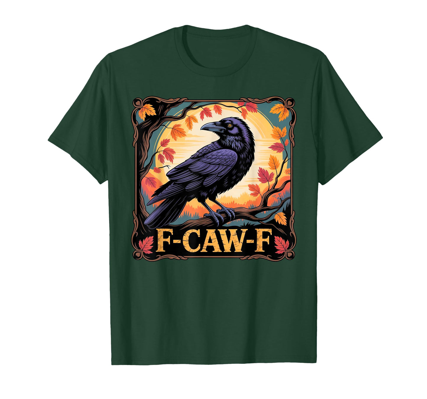 F-CAW-F Crow Spooky Halloween Fall Leaves Thanksgiving Squad T-Shirt