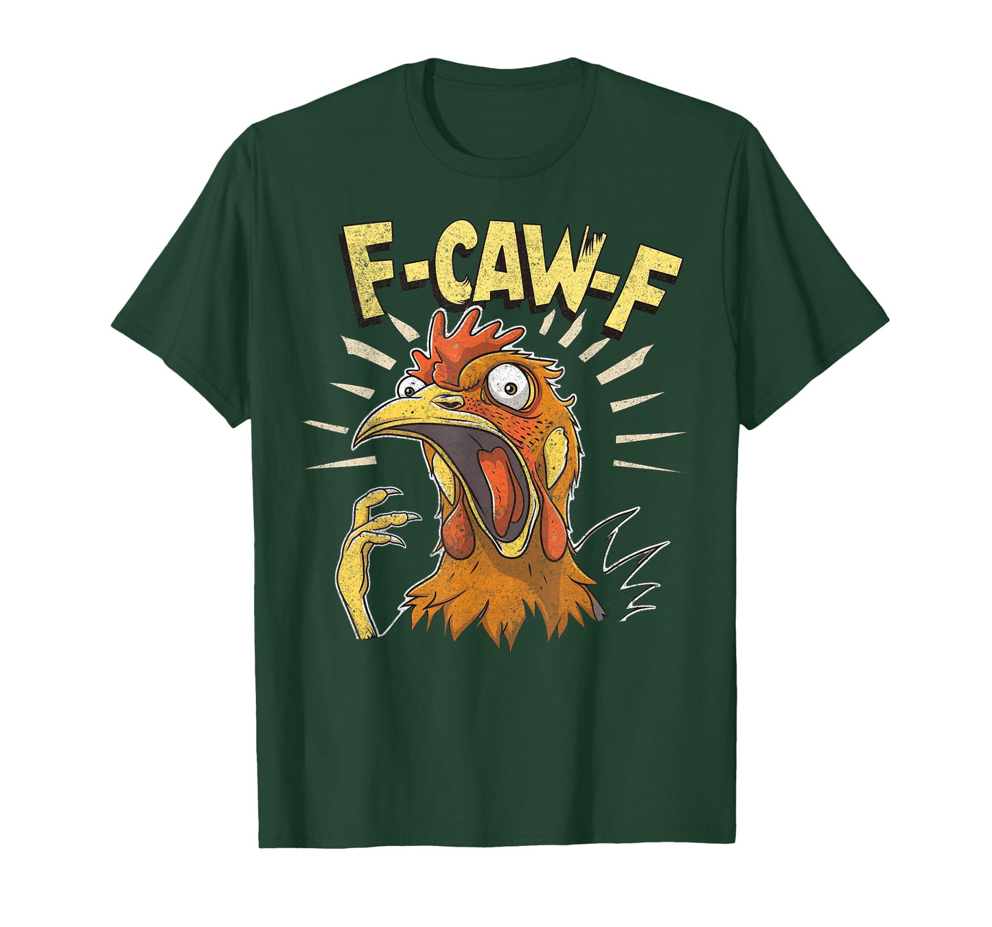 Funny F-Caw-F Chicken Fcawf Chicken Funny T-Shirt