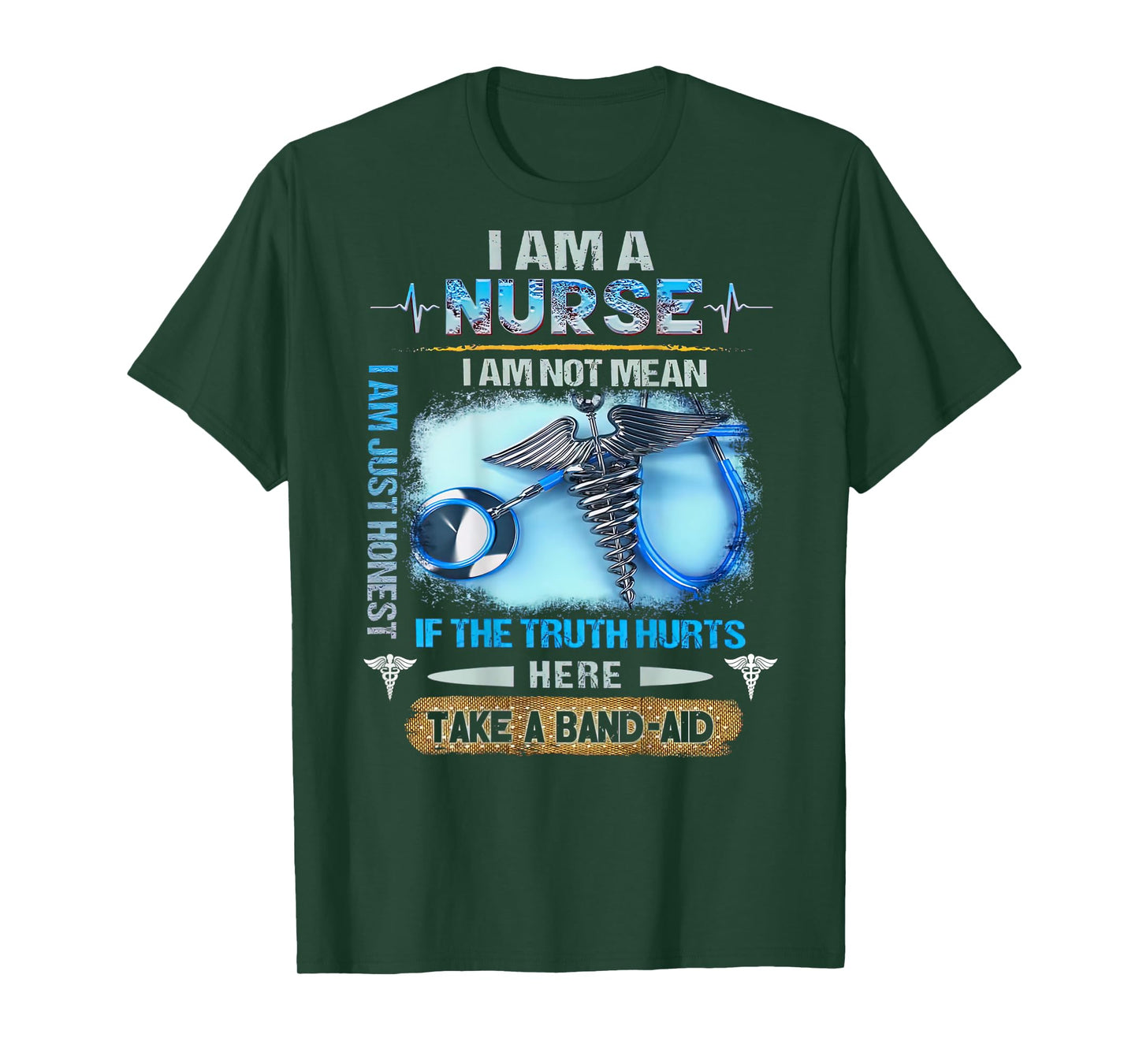 I Am A Nurse I Am Not Mean I Am Just Honest For Nurse T-Shirt