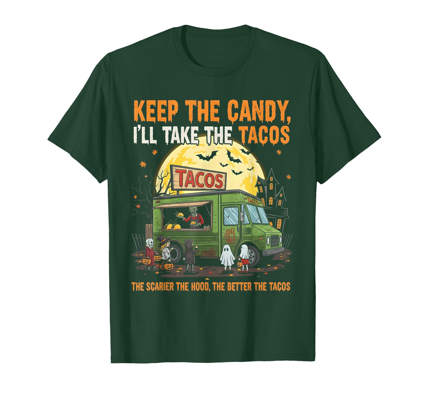 Funny Keep The Candy I’ll Take The Tacos Spooky Halloween T-Shirt