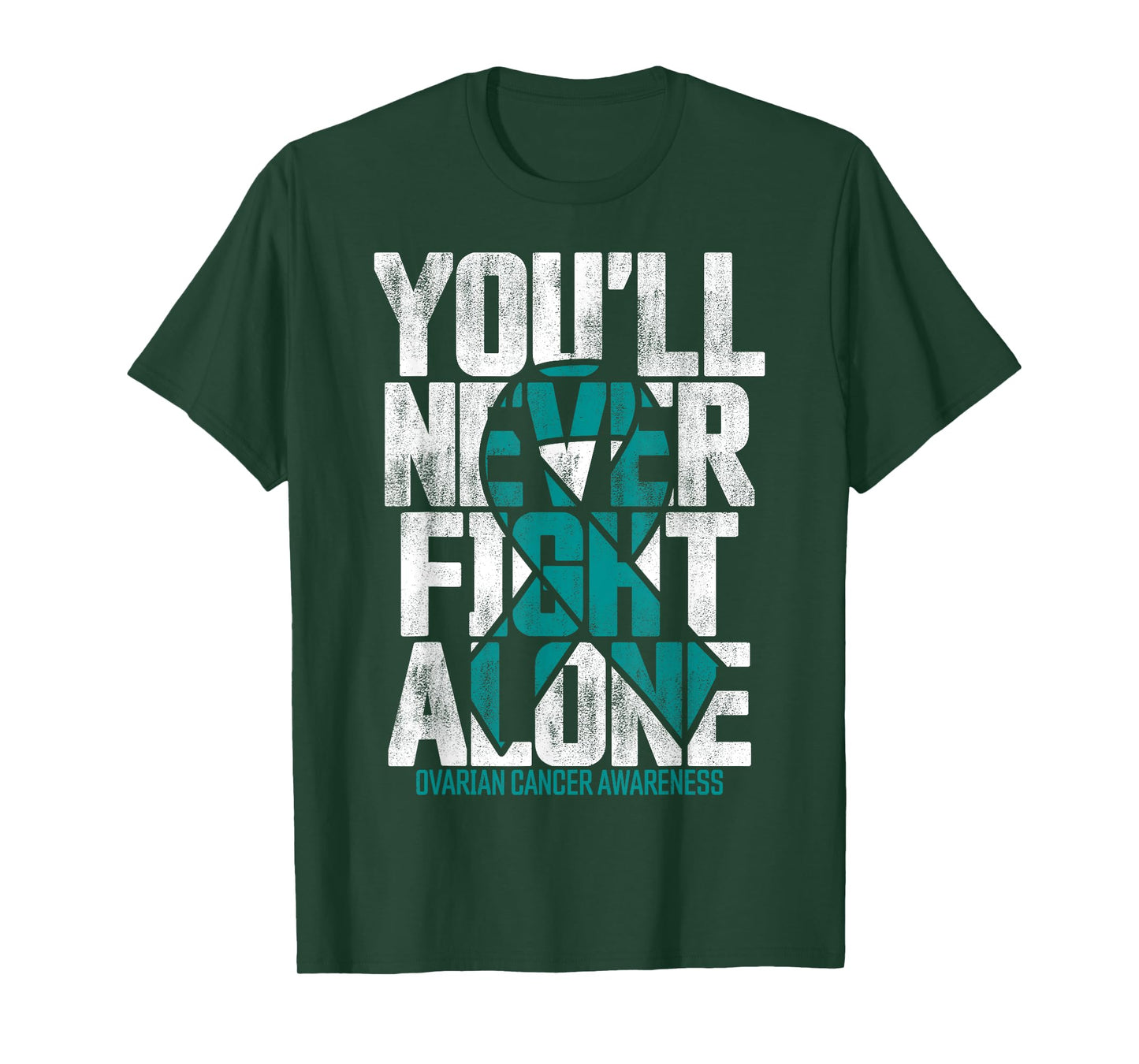 You'll Never Fight Alone Family Ovarian Cancer Awareness T-Shirt