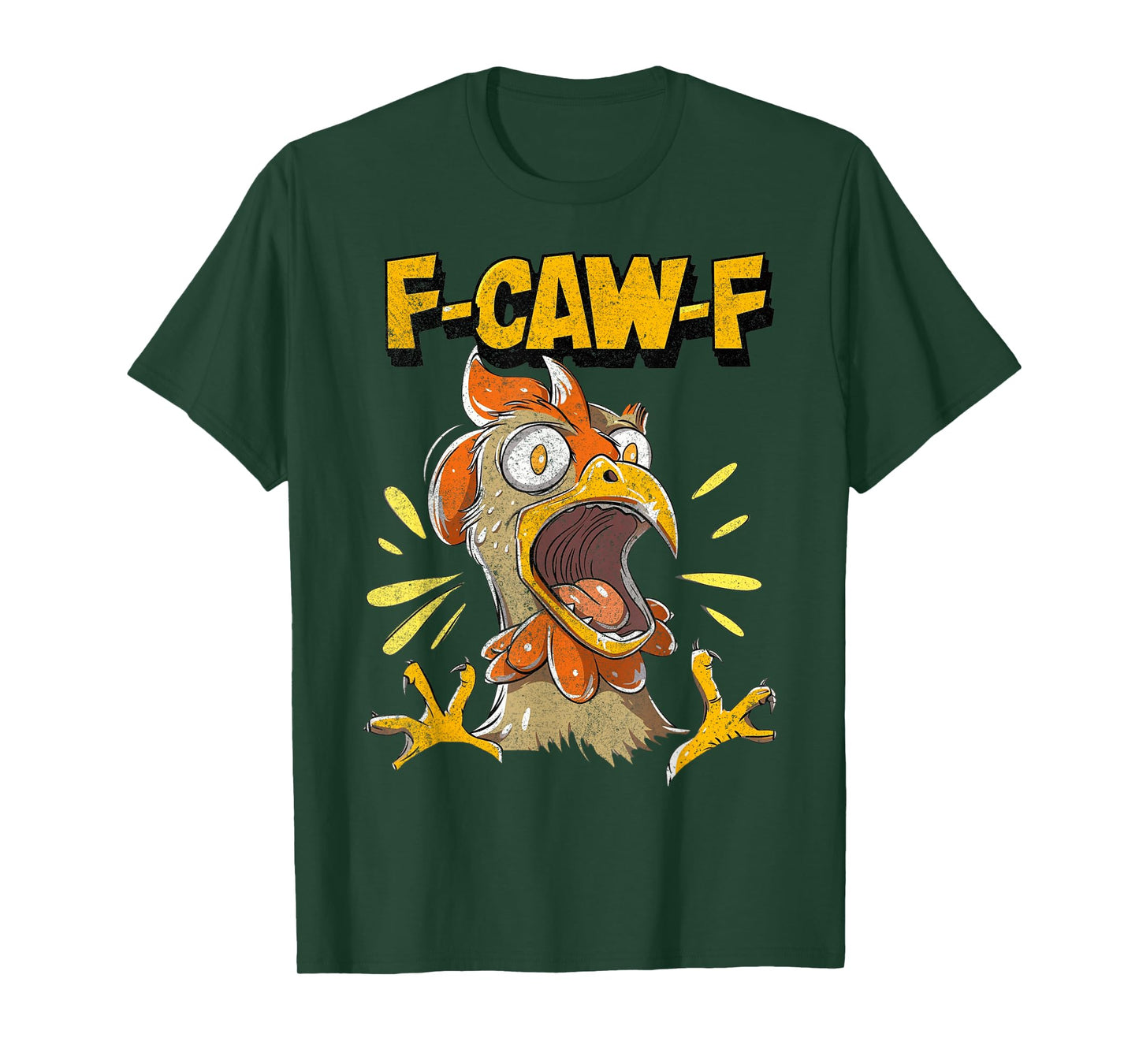 Funny F-Caw-F Chicken Fcawf Chicken Funny T-Shirt