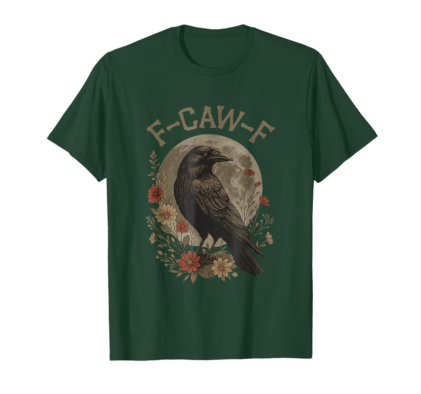 Funny F Caw F Raven Bird Saying Graphic F-Caw-F Crow Goth T-Shirt