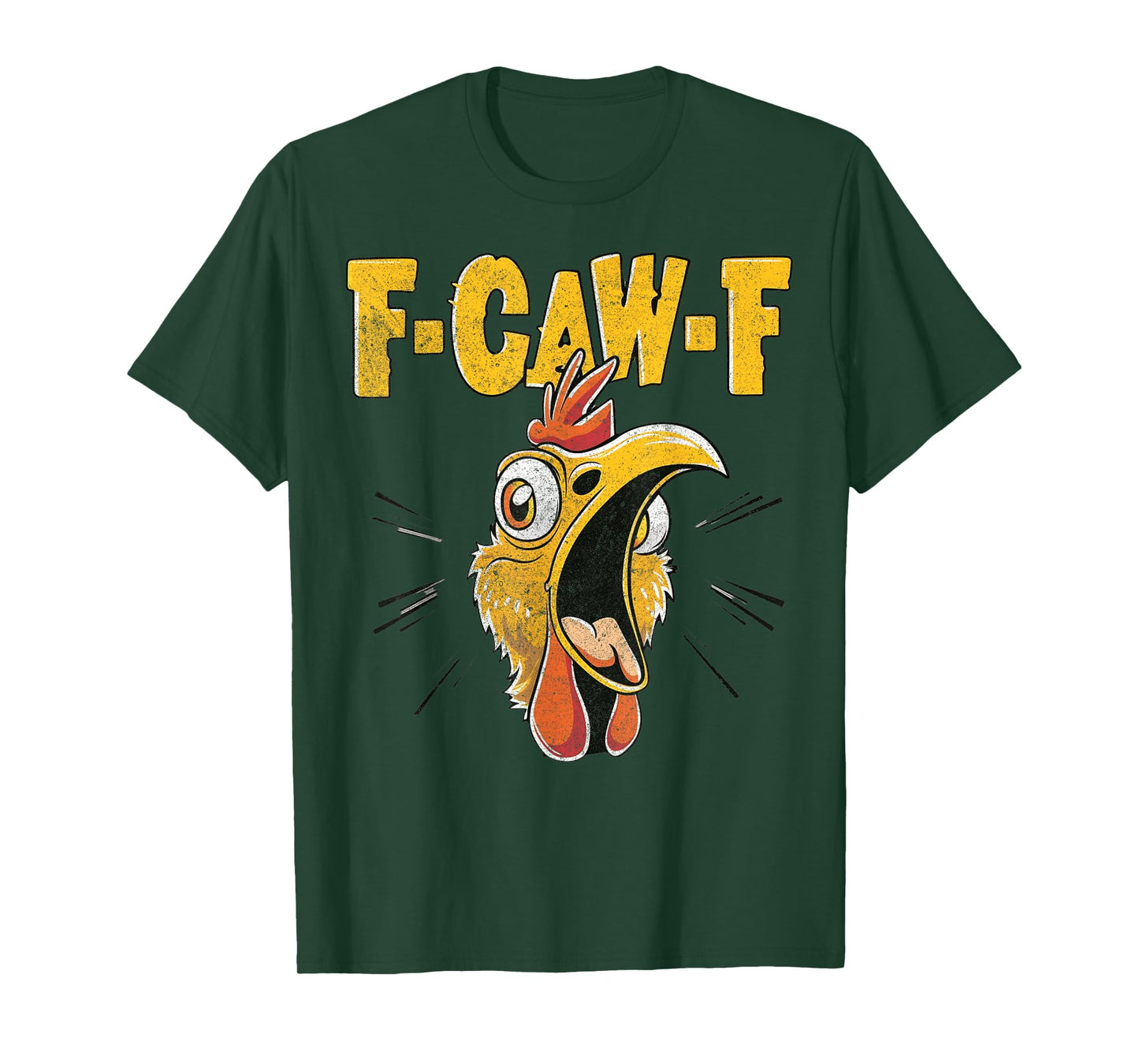 Funny F-Caw-F Chicken Fcawf Chicken Funny T-Shirt