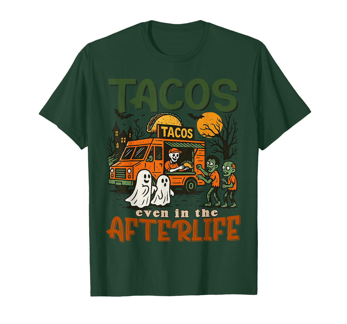 Funny Tacos Halloween Afterlife Zombie Ghost T-Shirt