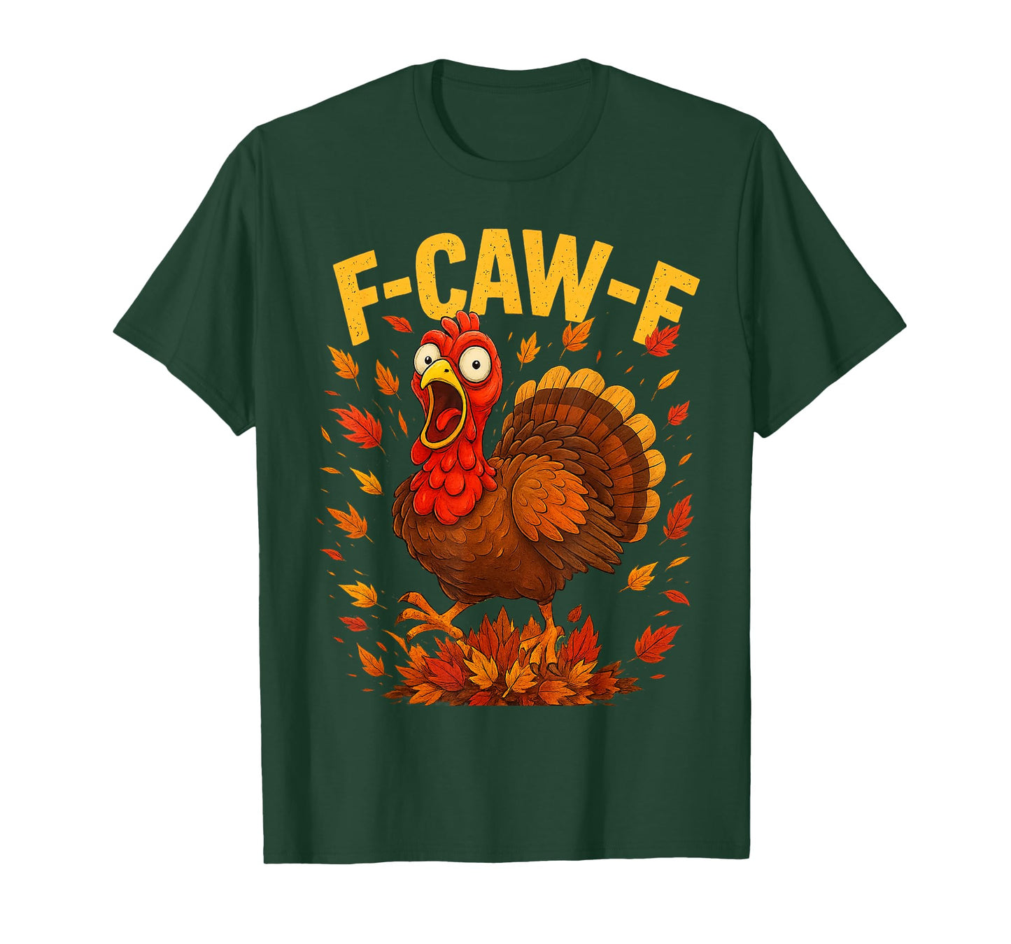 Funny F-Caw-F Turkey Thinksgiving Meme Adult Humor T-Shirt