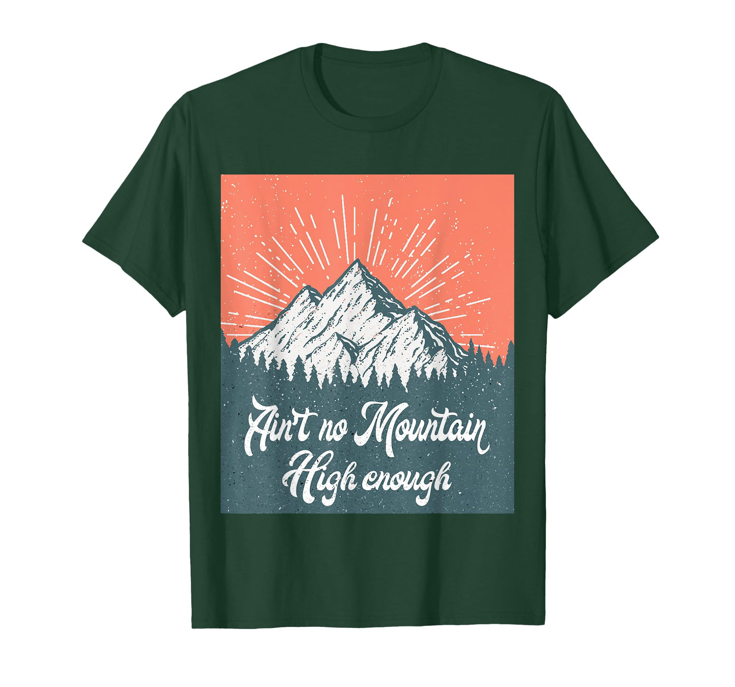 Ain't no mountain high enough vintage T-Shirt