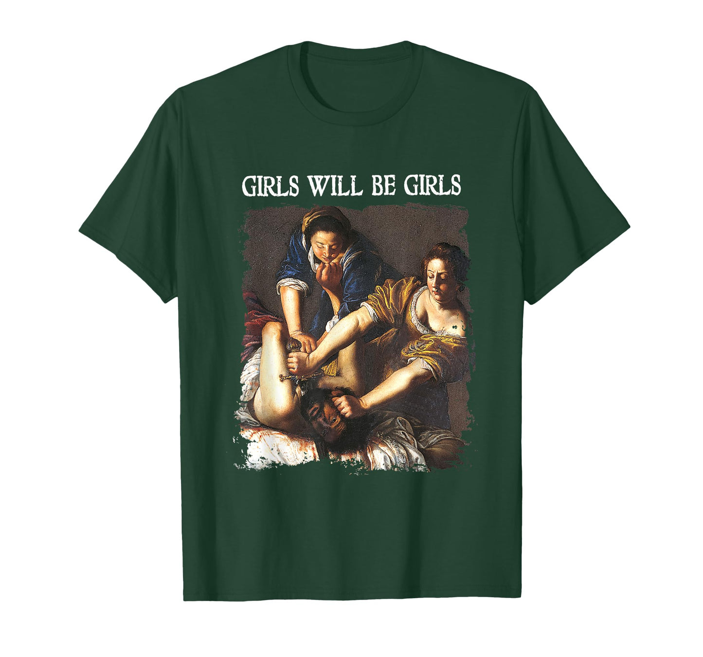 Feminism Womens Girl Will Be Girls Judith Holofernes Funny T-Shirt