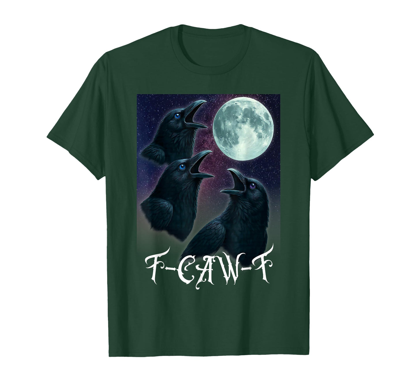 Funny F-CAW-F Crow Moon 3 Black Bird Gothic Raven Humor T-Shirt