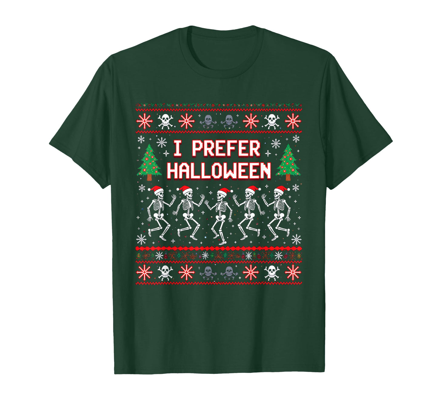 Funny Christmas 2025 Dancing Skeletons I Prefer Halloween T-Shirt